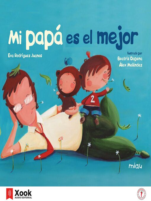 Title details for Mi papá es el mejor by Eva Rodríguez - Available